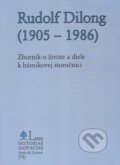 Kniha: Rudolf Dilong (1905 - 1986) - VI. (Jozef M. Rydlo). PostScriptum, 2009 Kniha: Rudolf Dilong (1905 - 1986) - VI. (Jozef M. Rydlo). PostScriptum, 2009