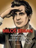 Kniha: Futurologie (Miloš Zeman). Olympia, 2021 Kniha: Futurologie (Miloš Zeman). Olympia, 2021