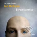 Audiokniha: Stroje jako já (Ian McEwan). Témbr, 2021 Audiokniha: Stroje jako já (Ian McEwan). Témbr, 2021