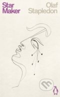 Kniha: Star Maker (S.F. MASTERWORKS) (Olaf Stapledon). Penguin Books, 2021 Kniha: Star Maker (S.F. MASTERWORKS) (Olaf Stapledon). Penguin Books, 2021