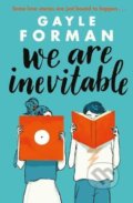 We Are Inevitable - Gayle Forman, Simon & Schuster, 2021