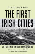 Kniha: The First Irish Cities (David Dickson). Yale University Press, 2021 Kniha: The First Irish Cities (David Dickson). Yale University Press, 2021