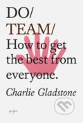 Kniha: Do Team (Charlie Gladstone). The Do Book, 2021 Kniha: Do Team (Charlie Gladstone). The Do Book, 2021