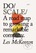 Kniha: Do Scale (Les McKeown). The Do Book, 2019 Kniha: Do Scale (Les McKeown). The Do Book, 2019