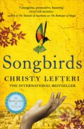 Kniha: Songbirds (Christy Lefteri). Manilla Press, 2021 Kniha: Songbirds (Christy Lefteri). Manilla Press, 2021