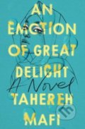 Kniha: An Emotion Of Great Delight (Tahereh Mafi). HarperCollins, 2021 Kniha: An Emotion Of Great Delight (Tahereh Mafi). HarperCollins, 2021