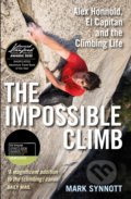 Kniha: The Impossible Climb (Mark Synnott). Allen and Unwin, 2020 Kniha: The Impossible Climb (Mark Synnott). Allen and Unwin, 2020