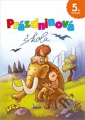 Kniha: Prázdninová škola 5. ročník (Petr Šulc). Pierot, 2021 Kniha: Prázdninová škola 5. ročník (Petr Šulc). Pierot, 2021
