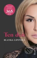 Kniha: Ten deň (Blanka Lipińska). Ikar, 2021 Kniha: Ten deň (Blanka Lipińska). Ikar, 2021