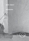 Kniha: Kovadlina (Petr Veselý). Větrné mlýny, 2021 Kniha: Kovadlina (Petr Veselý). Větrné mlýny, 2021