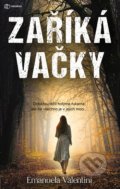 Kniha: Zaříkávačky (Emanuela Valentini). Metafora, 2021 Kniha: Zaříkávačky (Emanuela Valentini). Metafora, 2021