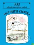Kniha: Muž přítel člověka (Plot). Plot, 2021 Kniha: Muž přítel člověka (Plot). Plot, 2021