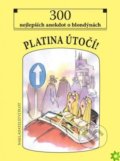 Kniha: Platina útočí (Plot). Plot, 2021 Kniha: Platina útočí (Plot). Plot, 2021