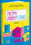 Kniha: Prešmytebná (Antik Brezno, spol. s.r.o.). Antik Brezno, spol. s.r.o., 2021 Kniha: Prešmytebná (Antik Brezno, spol. s.r.o.). Antik Brezno, spol. s.r.o., 2021