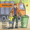 Kniha: Popeláři (Monika Valentová). Jas, 2021 Kniha: Popeláři (Monika Valentová). Jas, 2021