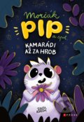 Kniha: Morčák Pip a spol. (Tereza Kopecká). CPRESS, 2021 Kniha: Morčák Pip a spol. (Tereza Kopecká). CPRESS, 2021