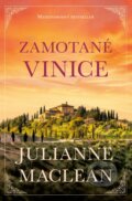 Kniha: Zamotané vinice (Julianne MacLean), 2021 Kniha: Zamotané vinice (Julianne MacLean), 2021