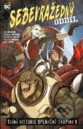 Kniha: Sebevražedný oddíl 6 (Rob Williams a Scot Eaton). BB/art, 2021 Kniha: Sebevražedný oddíl 6 (Rob Williams a Scot Eaton). BB/art, 2021