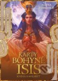 Kniha: Karty bohyně Isis (Alana Fairchild). Synergie, 2022 Kniha: Karty bohyně Isis (Alana Fairchild). Synergie, 2022