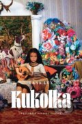 Kniha: Kukolka (Lana Lux). Literárna bašta, 2021 Kniha: Kukolka (Lana Lux). Literárna bašta, 2021