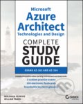 Kniha: Microsoft Azure Architect Technologies and Design Complete Study Guide (Benjamin Perkins a William Panek). Sybex, 2021 Kniha: Microsoft Azure Architect Technologies and Design Complete Study Guide (Benjamin Perkins a William Panek). Sybex, 2021