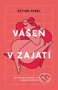 E-kniha: Vášeň v zajatí (Esther Perel) E-kniha: Vášeň v zajatí (Esther Perel)
