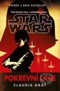 Kniha: Star Wars: Pokrevní linie (Claudia Gray). Egmont ČR, 2021 Kniha: Star Wars: Pokrevní linie (Claudia Gray). Egmont ČR, 2021