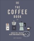 The Coffee Book - Anette Moldvaer, Dorling Kindersley, 2021