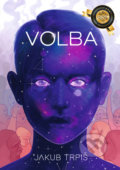 Kniha: Volba (Jakub Trpiš), 2021 Kniha: Volba (Jakub Trpiš), 2021