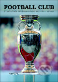 Kniha: Football Club 02/2021 (FOOTBALL CLUB). FOOTBALL CLUB, 2021 Kniha: Football Club 02/2021 (FOOTBALL CLUB). FOOTBALL CLUB, 2021