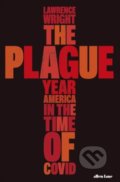 Kniha: The Plague Year (Lawrence Wright). Allen Lane, 2021 Kniha: The Plague Year (Lawrence Wright). Allen Lane, 2021