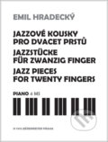 Kniha: Jazzové kousky pro dvacet prstů (Emil Hradecký). , 2021 Kniha: Jazzové kousky pro dvacet prstů (Emil Hradecký). , 2021