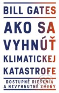 E-kniha: Ako sa vyhnúť klimatickej katastrofe (Bill Gates), 2021 E-kniha: Ako sa vyhnúť klimatickej katastrofe (Bill Gates), 2021