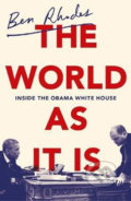 Kniha: The World As It Is (Ben Rhodes). Vintage, 2018 Kniha: The World As It Is (Ben Rhodes). Vintage, 2018