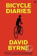 Kniha: Bicycle Diaries (David Byrne). Faber and Faber, 2021 Kniha: Bicycle Diaries (David Byrne). Faber and Faber, 2021