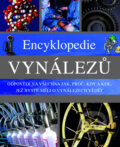 Kniha: Encyklopedie vynálezů (Slovart CZ). Slovart CZ, 2010 Kniha: Encyklopedie vynálezů (Slovart CZ). Slovart CZ, 2010