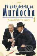 Kniha: Případy detektiva Murdocha 3. (Maureen Jenningsová). Jota, 2010 Kniha: Případy detektiva Murdocha 3. (Maureen Jenningsová). Jota, 2010