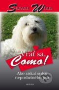 Kniha: Vráť sa, Como! (Steven Winn). Aktuell, 2010 Kniha: Vráť sa, Como! (Steven Winn). Aktuell, 2010