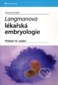 Kniha: Langmanova lékařská embryologie (Thomas W. Sadler), 2010 Kniha: Langmanova lékařská embryologie (Thomas W. Sadler), 2010