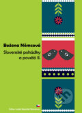 Kniha: Slovenské pohádky a pověsti 2 (Božena Němcová). SnowMouse Publishing, 2010 Kniha: Slovenské pohádky a pověsti 2 (Božena Němcová). SnowMouse Publishing, 2010