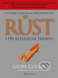 Kniha: Růst i při klesajícím trendu (Geoff Colvin). Computer Press, 2010 Kniha: Růst i při klesajícím trendu (Geoff Colvin). Computer Press, 2010