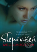 Kniha: Slepá vášeň (Meg Cabot). BB/art, 2011 Kniha: Slepá vášeň (Meg Cabot). BB/art, 2011