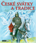 Kniha: České svátky a tradice (Eva Tinková). Computer Media, 2010 Kniha: České svátky a tradice (Eva Tinková). Computer Media, 2010