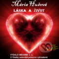 Láska a život (e-book v .doc a .html verzii) (Mária Hušová). MEA2000, 2010 Láska a život (e-book v .doc a .html verzii) (Mária Hušová). MEA2000, 2010