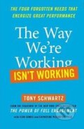 Kniha: The Way We're Working Isn't Working (Free Press). Free Press Kniha: The Way We're Working Isn't Working (Free Press). Free Press