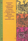 Kratochvíľna história o krásnej panne, Tatran, 2008