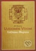 Kniha: Uvědomění Vědomí (Jiří Krutina). Krutina - Vacek, 2010 Kniha: Uvědomění Vědomí (Jiří Krutina). Krutina - Vacek, 2010