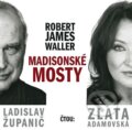 Audiokniha: Madisonské mosty (Robert James Waller). AudioStory, 2010 Audiokniha: Madisonské mosty (Robert James Waller). AudioStory, 2010