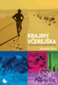 Kniha: Krajiny včerejška (Tomislav Petr). Gasset, 2010 Kniha: Krajiny včerejška (Tomislav Petr). Gasset, 2010