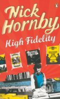 Kniha: High Fidelity (Nick Hornby). Penguin Books, 2010 Kniha: High Fidelity (Nick Hornby). Penguin Books, 2010